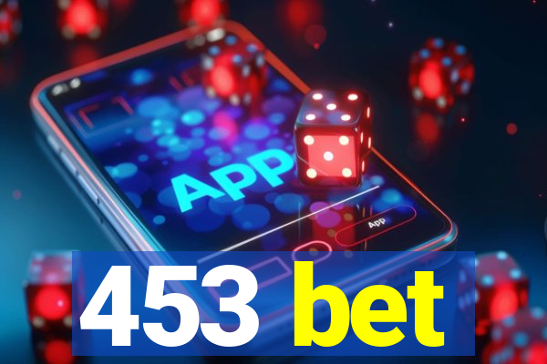 453 bet